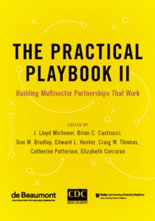 Image for Practical Playbook II: Building Multisector Partnerships That Work