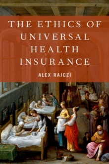 Image for The Ethics of Universal Health Insurance