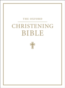 The Oxford Christening Bible (Authorized King James Version)