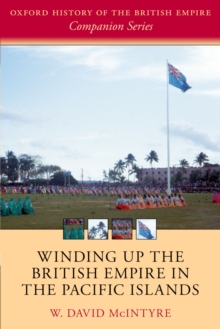 Image for Winding up the British Empire in the Pacific Islands