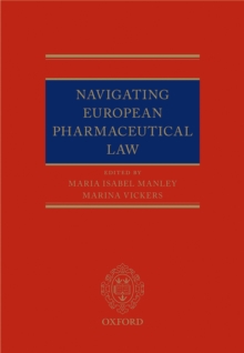 Image for Navigating European pharmaceutical law: an expert's guide