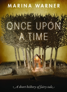 Image for Once upon a time: a short history of fairy tale