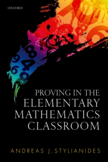 Image for Proving in the elementary mathematics classroom