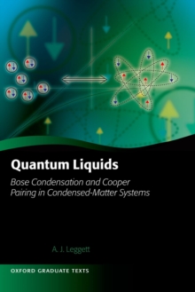 Image for Quantum liquids: Bose condensation and Cooper pairing in condensed-matter systems