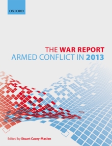 Image for The war report: armed conflict in 2013