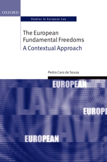 Image for The European fundamental freedoms: a contextual approach