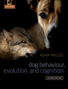 Image for Dog Behaviour, Evolution, and Cognition