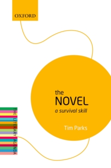 Image for The novel: a survival skill