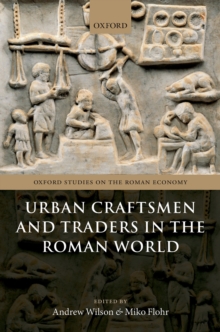 Image for Urban Craftsmen and Traders in the Roman World