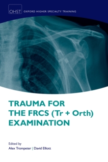 Image for Trauma for the FRCS (Tr & Orth) examination