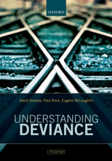 Image for Understanding deviance: a guide to the sociology of crime and rule-breaking.