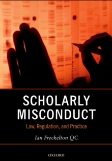 Image for Scholarly misconduct: law, regulation, and practice
