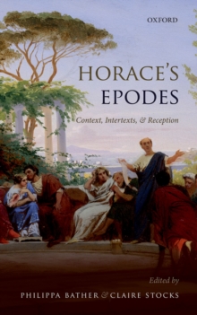 Image for Horace's Epodes: contexts, intertexts and reception