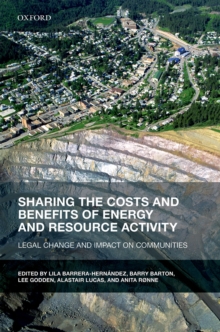 Image for Sharing the costs and benefits of energy and resource activity: legal change and impact on communities