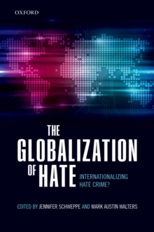 Image for The globalisation of hate: internationalising hate crime?