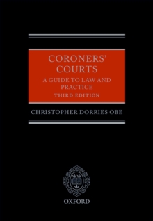 Image for Coroners' courts: a guide to law and practice