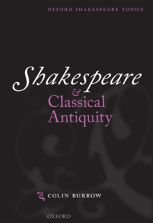 Image for Shakespeare and classical antiquity