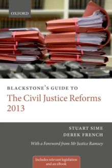 Image for Blackstone's guide to the Civil Justice Reforms 2013