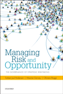 Image for Managing risk and opportunity: the governance of strategic risk-taking