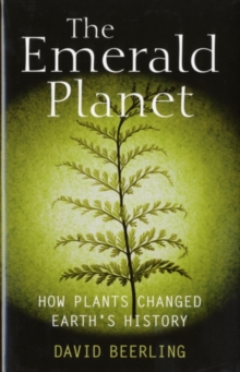 Image for The emerald planet: how plants changed Earth's history