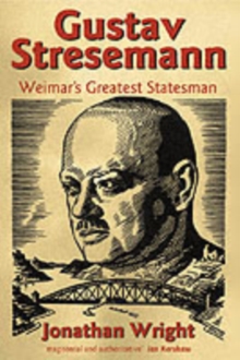 Image for Gustav Stresemann: Weimar's greatest statesman
