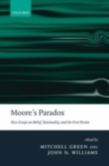 Image for Moore's paradox: new essays on belief, rationality, and the first person