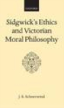 Image for Sidgwick's ethics and Victorian moral philosophy