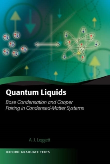Image for Quantum liquids: Bose condensation and Cooper pairing in condensed-matter systems