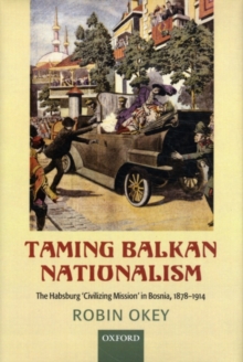 Image for Taming Balkan nationalism