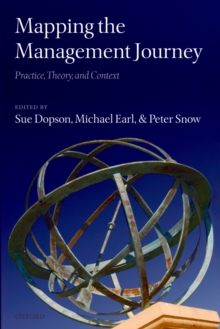 Image for Mapping the management journey: practice, theory, and context