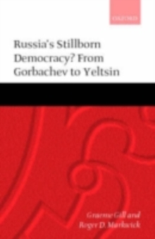 Image for Russia's stillborn democracy?: from Gorbachev to Yeltsin