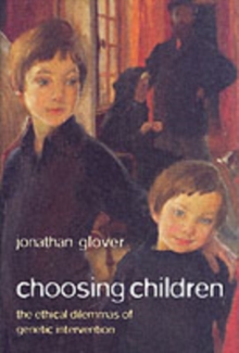 Image for Choosing children: genes, disability, and design