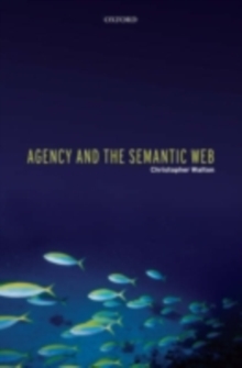 Image for Agency and the Semantic Web
