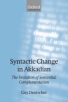 Image for Syntactic change in Akkadian: the evolution of sentential complementation