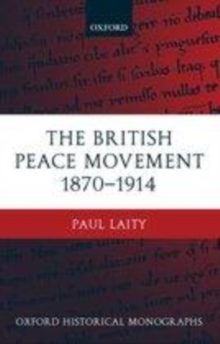Image for The British peace movement, 1870-1914