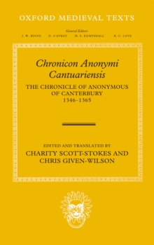 Image for Chronicon Anonymi Cantuariensis: The Chronicle of Anonymous of Canterbury 1346-1365