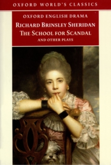 Image for The school for scandal and other plays