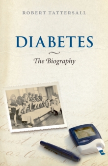 Image for Diabetes: the biography