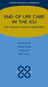 Image for End of life care in the ICU: from advanced disease to bereavement