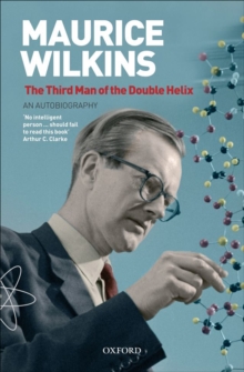 Image for The Third Man of the Double Helix: The Autobiography of Maurice Wilkins
