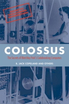 Image for Colossus: The Secrets of Bletchley Park's Codebreaking Computers