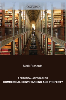 Image for A practical approach to commercial conveyancing and property