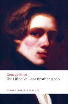 Image for The Lifted Veil: and, Brother Jacob