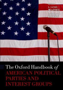 Image for Oxford Handbook of American Political Parties and Interest Groups.