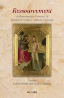 Image for Ressourcement: a movement for renewal in twentieth-century Catholic theology