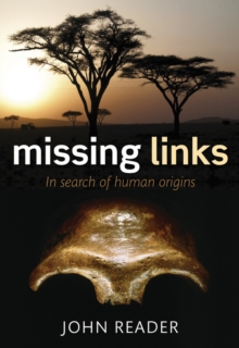 Image for Missing links: in search of human origins