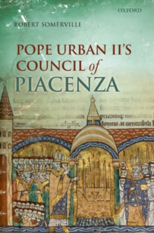 Image for Pope Urban II's Council of Piacenza: March 1-7, 1095