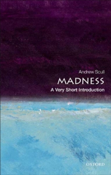 Image for Madness: a very short introduction
