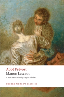 Image for The story of the Chevalier Des Grieux and Manon Lescaut