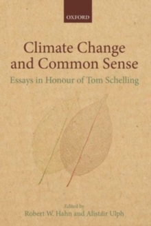 Image for Climate change and common sense: essays in honour of Tom Schelling